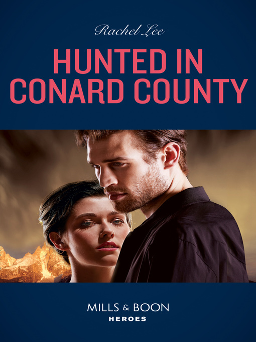 Title details for Hunted In Conard County by Rachel Lee - Available